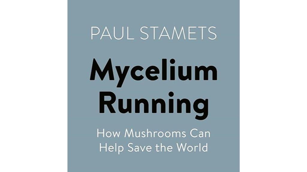 mushrooms ecological benefits